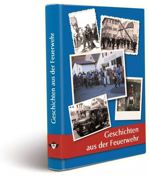 Cover: Geschichten aus der Feuerwehr