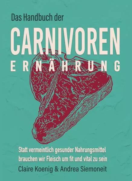 Cover: Das Handbuch der Carnivoren Ernährung