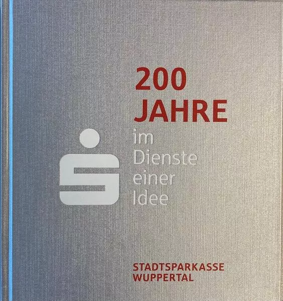 Cover: 200 Jahre im Dienste einer Idee