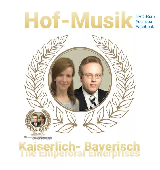 Cover: Hof-Musik ( DVD- Rom YouTube Facebook ) Kaiserlich- Bayerisch