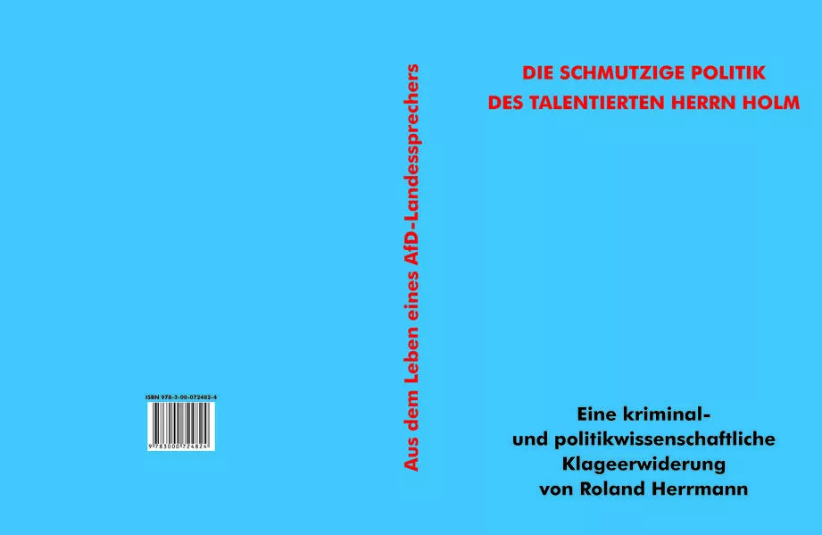 Cover: DIE SCHMUTZIGE POLITIK DES TALENTIERTEN HERRN HOLM