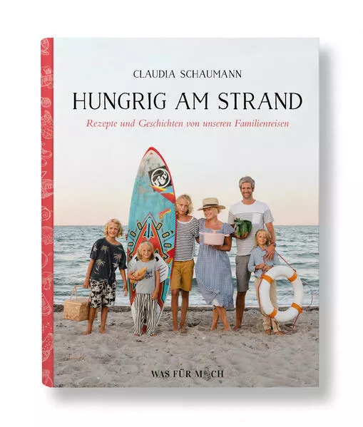 Cover: Hungrig am Strand - Rezepte und Geschichten von unseren Familienreisen