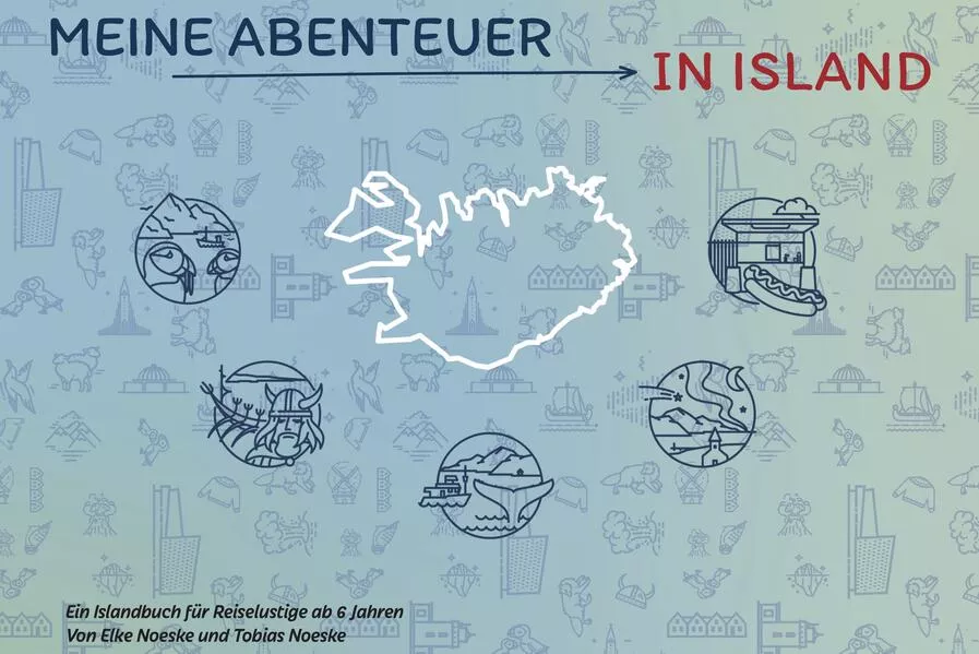 Cover: Meine Abenteuer in Island