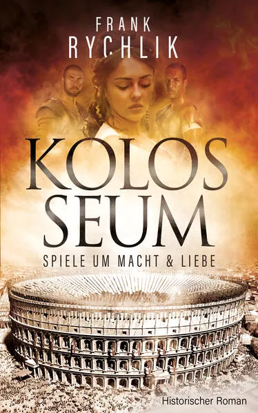 Cover: Kolosseum - Spiele um Macht und Liebe