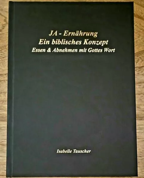 Cover: JA - Ernährung Ein biblisches Konzept