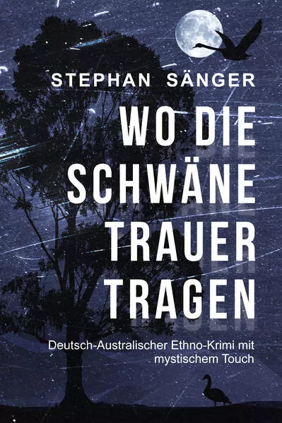 Cover: Wo die Schwäne Trauer tragen