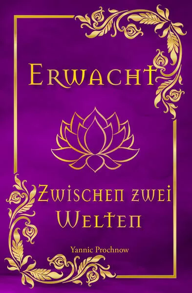 Cover: Erwacht - Zwischen zwei Welten