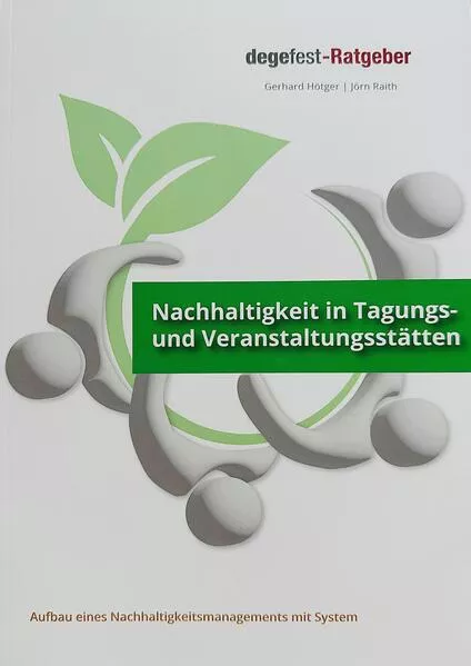 Cover: degefest-Ratgeber Nachhaltigkeit in Tagungs- und Veranstaltungsstätten