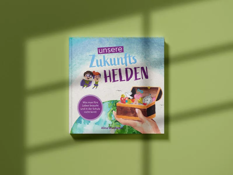 Cover: Unsere Zukunftshelden