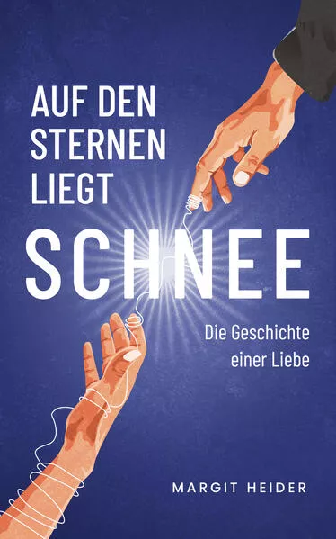 Cover: Auf den Sternen liegt Schnee