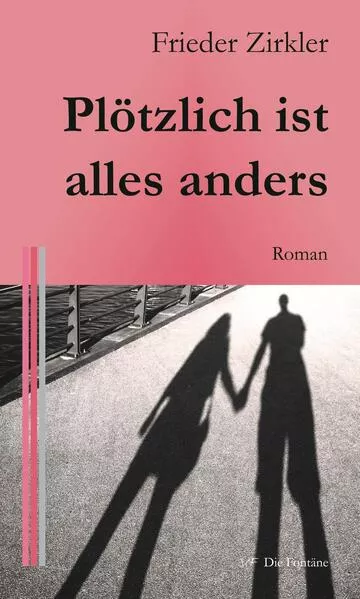 Cover: Plötzlich ist alles anders