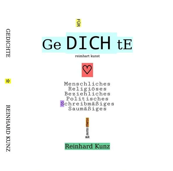 Cover: Gedichte - Erstes Fünfzig - Reimhart Kunst mit Reinhard Kunz