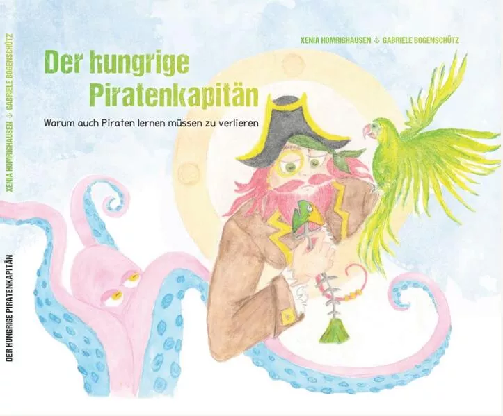 Cover: Der hungrige Piratenkapitän