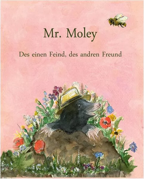 Cover: Mr. Moley Des einen Feind, des andren Freund