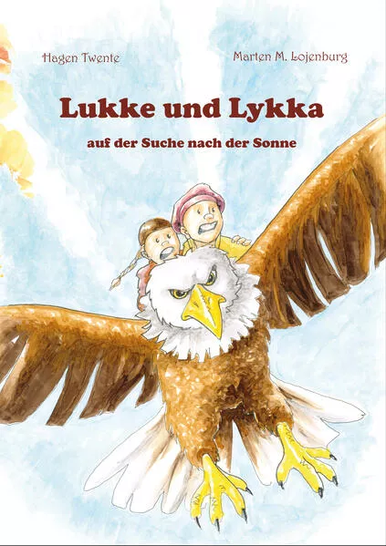 Cover: Lukke und Lykka auf der Suche nach der Sonne