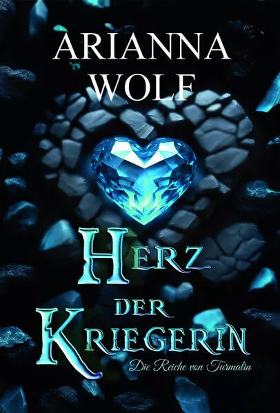 Cover: Herz der Kriegerin