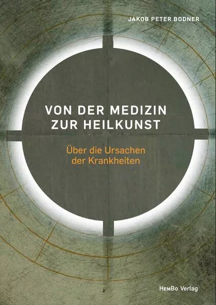 Cover: Von der Medizin zur Heilkunst