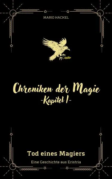 Chroniken der Magie: Kapitel 1