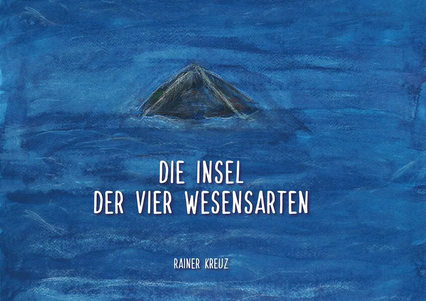 Cover: Die Insel der vier Wesensarten