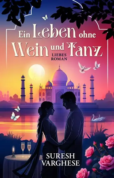 Cover: Ein Leben ohne Wein und Tanz