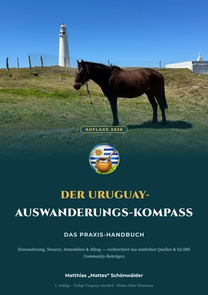 Cover: Der Uruguay-Auswanderungs-Kompass