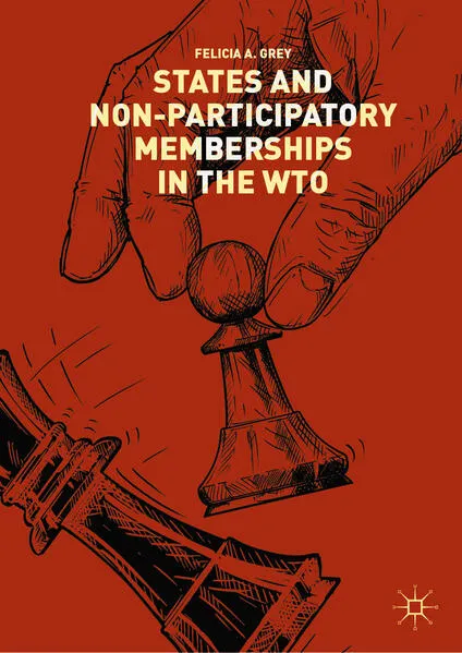 Cover: States and Non-Participatory Memberships in the WTO