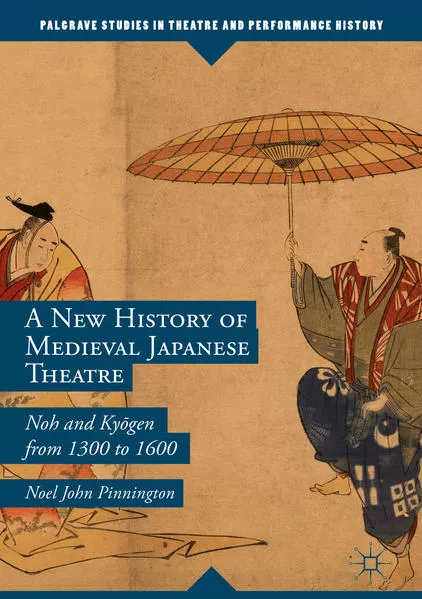 Cover: A New History of Medieval Japanese Theatre