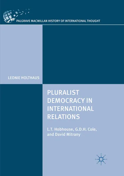 Cover: Pluralist Democracy in International Relations