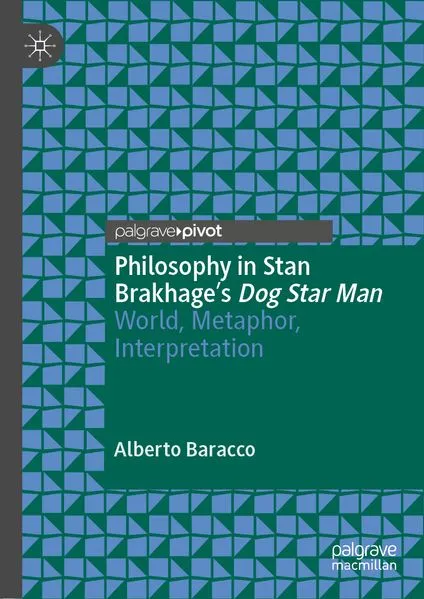 Cover: Philosophy in Stan Brakhage's Dog Star Man