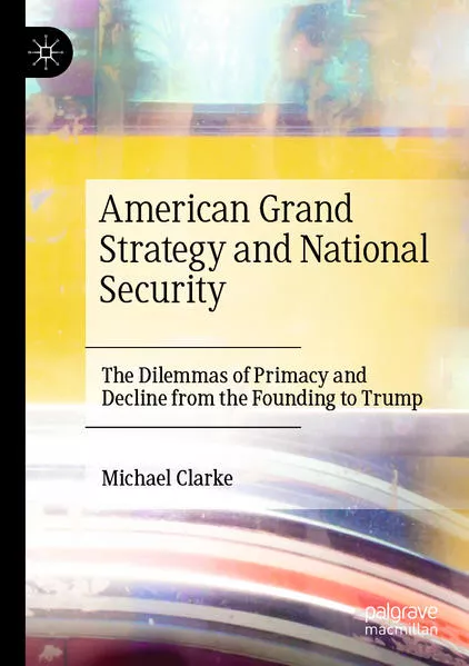 Cover: American Grand Strategy and National Security