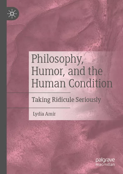 Philosophy, Humor, and the Human Condition</a>