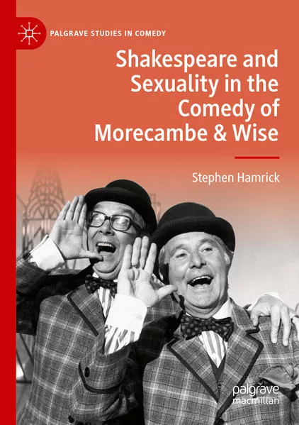 Cover: Shakespeare and Sexuality in the Comedy of Morecambe & Wise