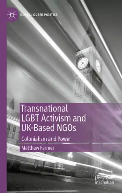 Cover: Transnational LGBT Activism and UK-Based NGOs
