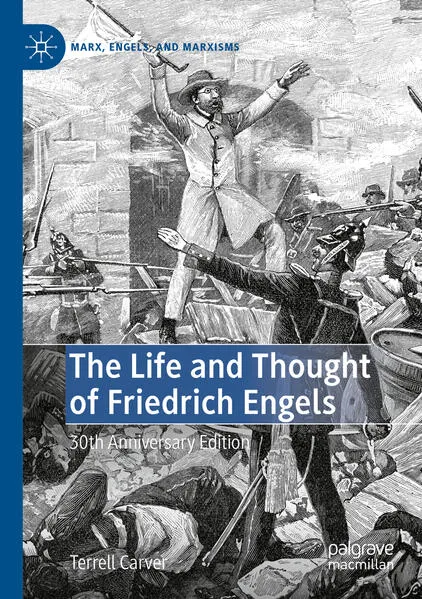 Cover: The Life and Thought of Friedrich Engels