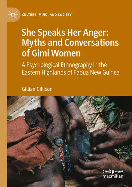 Cover: She Speaks Her Anger: Myths and Conversations of Gimi Women