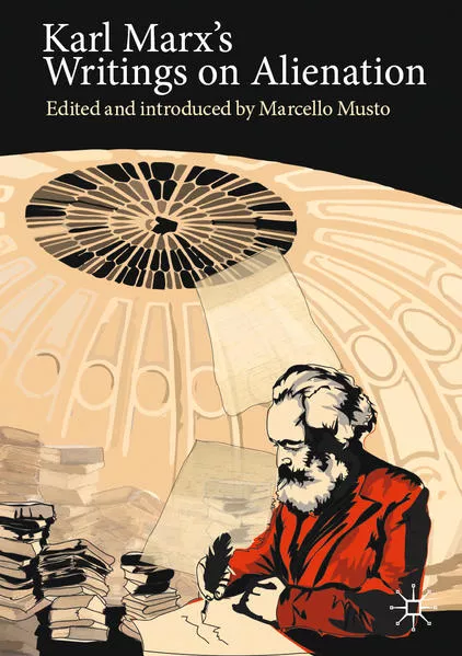 Cover: Karl Marx's Writings on Alienation