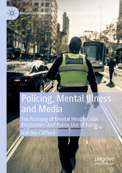 Cover: Policing, Mental Illness and Media