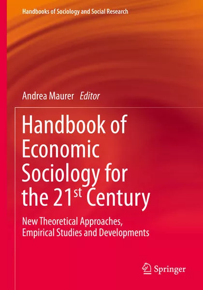 Cover: Handbook of Economic Sociology for the 21st Century