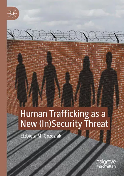 Human Trafficking as a New (In)Security Threat</a>