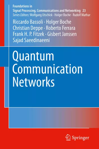 Quantum Communication Networks</a>