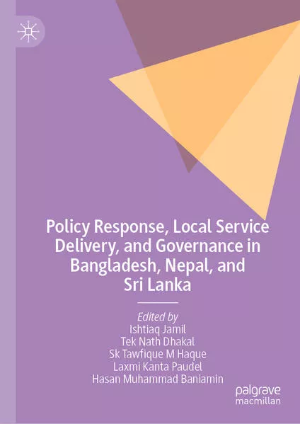 Cover: Policy Response, Local Service Delivery, and Governance in Bangladesh, Nepal, and Sri Lanka