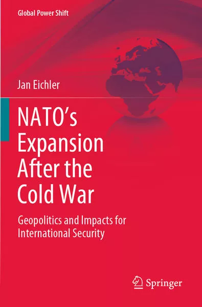 Cover: NATO’s Expansion After the Cold War