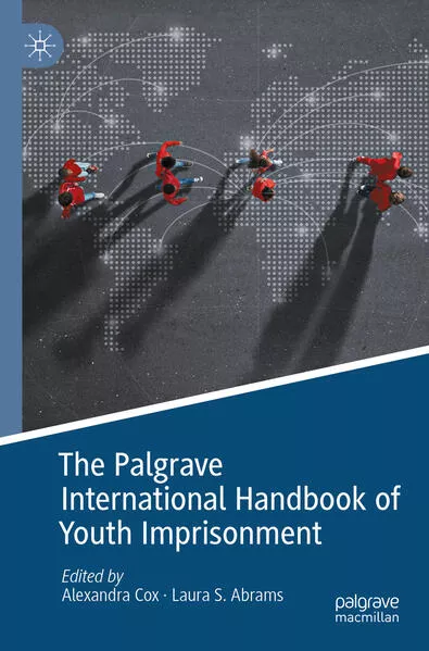Cover: The Palgrave International Handbook of Youth Imprisonment
