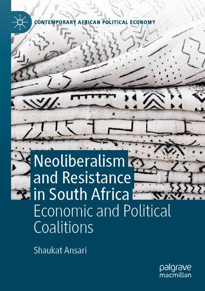 Cover: Neoliberalism and Resistance in South Africa