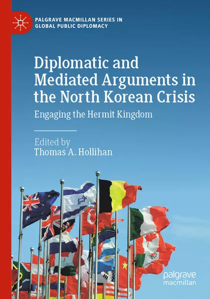 Cover: Diplomatic and Mediated Arguments in the North Korean Crisis