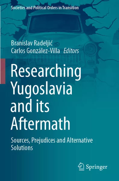 Cover: Researching Yugoslavia and its Aftermath
