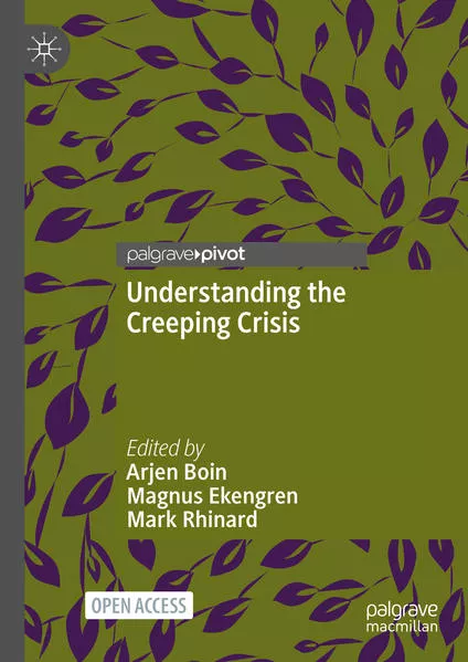 Cover: Understanding the Creeping Crisis