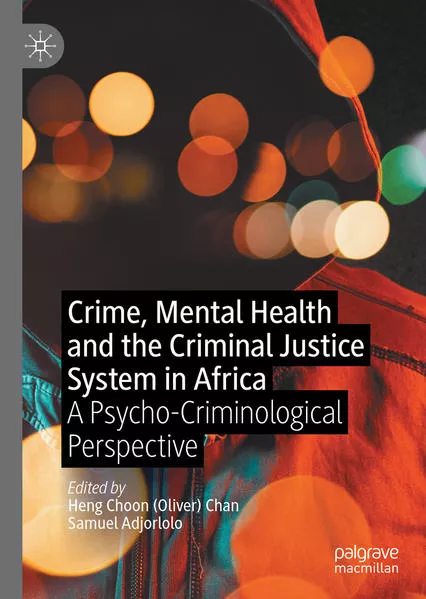 Cover: Crime, Mental Health and the Criminal Justice System in Africa