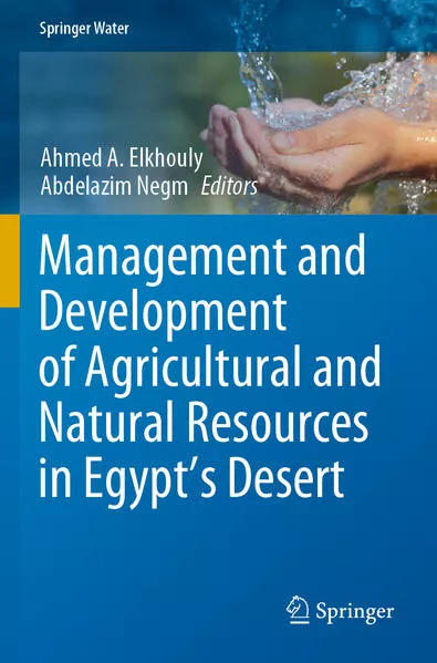 Cover: Management and Development of Agricultural and Natural Resources in Egypt's Desert