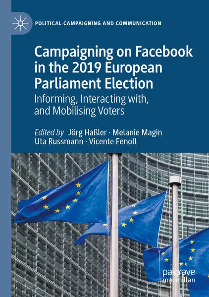 Cover: Campaigning on Facebook in the 2019 European Parliament Election